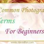 14 Common Photography Terms For Beginners